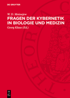 Fragen Der Kybernetik in Biologie Und Medizin 3112763629 Book Cover