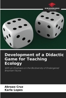 Development of a Didactic Game for Teaching Ecology 6207435389 Book Cover