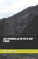 LAD’S PILGRIMAGE and THE PATH OF SAINT FLÂNEUR B0GYSR6KZ2 Book Cover