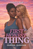 First Honest Thing: BWWW Lesbian Romance Novel B0GXR75D2W Book Cover