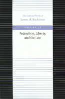 Federalism, Liberty, and the Law 0865972486 Book Cover