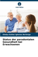 Status der parodontalen Gesundheit bei Erwachsenen (German Edition) B0CK3H5F64 Book Cover