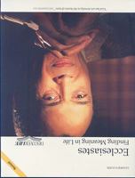 Ecclesiastes: Finding Meaning in Life 1562125850 Book Cover