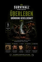 Survival Überleben - Gründung Gesellschaft: überleben in der Wildnis, Buch 13. von 14. Sachbüchern mit Tipps & Tricks. (German Edition) B0F6B8YZTV Book Cover