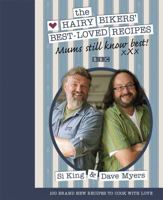 The Hairy Bikers' Best Loved Recipes Mums Still Know Best Volume 2 0297863231 Book Cover