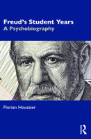 Freud's Student Years: A Psychobiography 1032567686 Book Cover