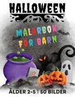 Halloween-målarbok för barn i åldrarna 2–5 år: 60 roliga och spöklika illustrationer B0FVSRFQDB Book Cover