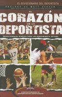 El Corazon de un Deportista = Heart of an Athlete 0789917726 Book Cover