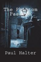 The Phantom Passage 1511939923 Book Cover