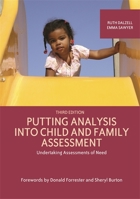 Putting Analysis Into Child and Family Assessment, Third Edition: Undertaking Assessments of Need 1909391239 Book Cover