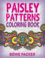 Paisley Patterns Coloring Book 1517575532 Book Cover