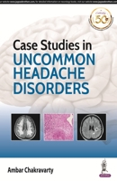 Case Studies in Uncommon Headache Disorders 9352706714 Book Cover