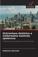 Ochronione dzielnice a nieformalna kontrola spoleczna (Polish Edition) 6209983057 Book Cover