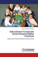 Educational Corporate Social Responsibility Practices: Large Scale Pune(India) Based Industries Study 3659346519 Book Cover