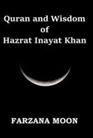 Quran and Wisdom of Hazrat Inayat Khan 0999524372 Book Cover