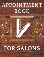 Appointment Book for Salons: Daily Appointment Book 1657362787 Book Cover