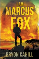 I Am Marcus Fox B09Z9TY9KM Book Cover