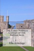 The Early Norman Castles of the British Isles 9354544622 Book Cover