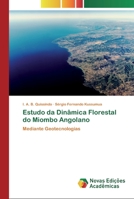 Estudo da Din�mica Florestal do Miombo Angolano 6200805210 Book Cover