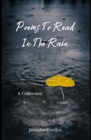Poems To Read In The Rain 1736867563 Book Cover