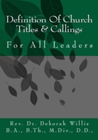 Definition of Church Titles & Service 1497400643 Book Cover