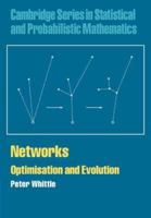 Networks: Optimisation and Evolution 110741072X Book Cover