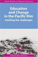 Education and Change in the Pacific Rim: Meeting the Challenges 1873927339 Book Cover