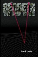 SECRETS TO NO ONE 1418413933 Book Cover