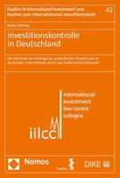 Investitionskontrolle in Deutschland: Die Kontrolle Der Beteiligung Auslandischer Staatsfonds an Deutschen Unternehmen Durch Das ... Investitionsrecht, 42) 3848762315 Book Cover