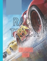 Race Track: Kids Car Coloring Book, Ages 4-8 & 8-12 B0C79F8Q5B Book Cover