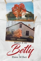 Blame it on Betty 0228853311 Book Cover
