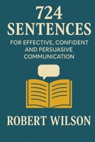 724 Sentences: For Effective, Confident, and Persuasive Communication B0FB47LVQG Book Cover