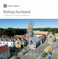 Bishop Auckland: The growth of a historic market town 180207838X Book Cover