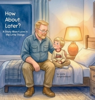 How About Later B0H3YXFXM2 Book Cover