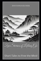 Zen Stories of Letting Go: Short Tales to Free the Mind B0FVX2H655 Book Cover
