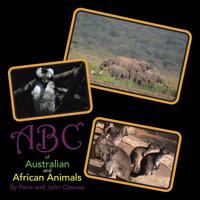 Abc of Australian and African Animals 1504317343 Book Cover