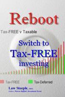 Reboot: Switch to Tax-FREE investing 1484988035 Book Cover