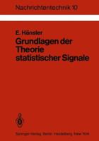Grundlagen Der Theorie Statistischer Signale 3540120815 Book Cover