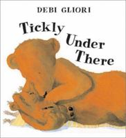 Tickly Under There 0439244048 Book Cover