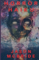 Haiku Horror B0BYDF62G2 Book Cover