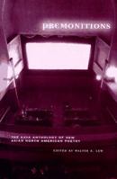Premonitions : The Kaya Anthology of New Asian North American Poetry 1885030142 Book Cover