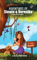Adventures of Stewie & Veronika: Going to the Park B0BVQLQ761 Book Cover