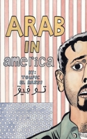 Arab in America: A True Story of Growing Up in America 0867196734 Book Cover