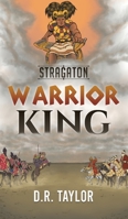 Stragaton – Warrior King 164575426X Book Cover