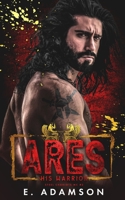 Ares: His Warrior B09M5LB1QB Book Cover