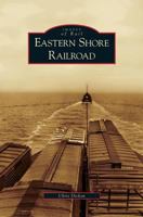 Eastern Shore Railroad (VA) (Images of Rail) 0738542431 Book Cover