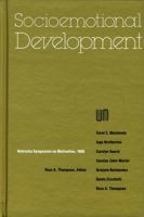 Nebraska Symposium on Motivation, 1988, Volume 36: Socioemotional Development 0803244215 Book Cover
