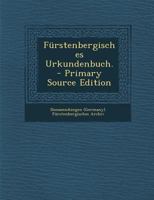 Fürstenbergisches Urkundenbuch. 1293867225 Book Cover