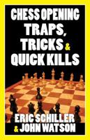 Chess Opening Traps, Tricks  Quick Kills 1580423728 Book Cover