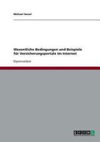 Wesentliche Bedingungen und Beispiele f�r Versicherungsportale im Internet 3638909751 Book Cover